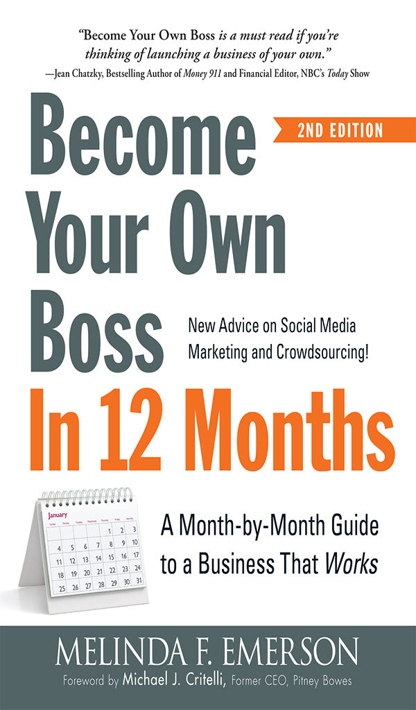 Become Your Own Boss In 12 Months: Melinda. F. Emerson